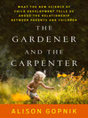 Cover image for The Gardener and the Carpenter